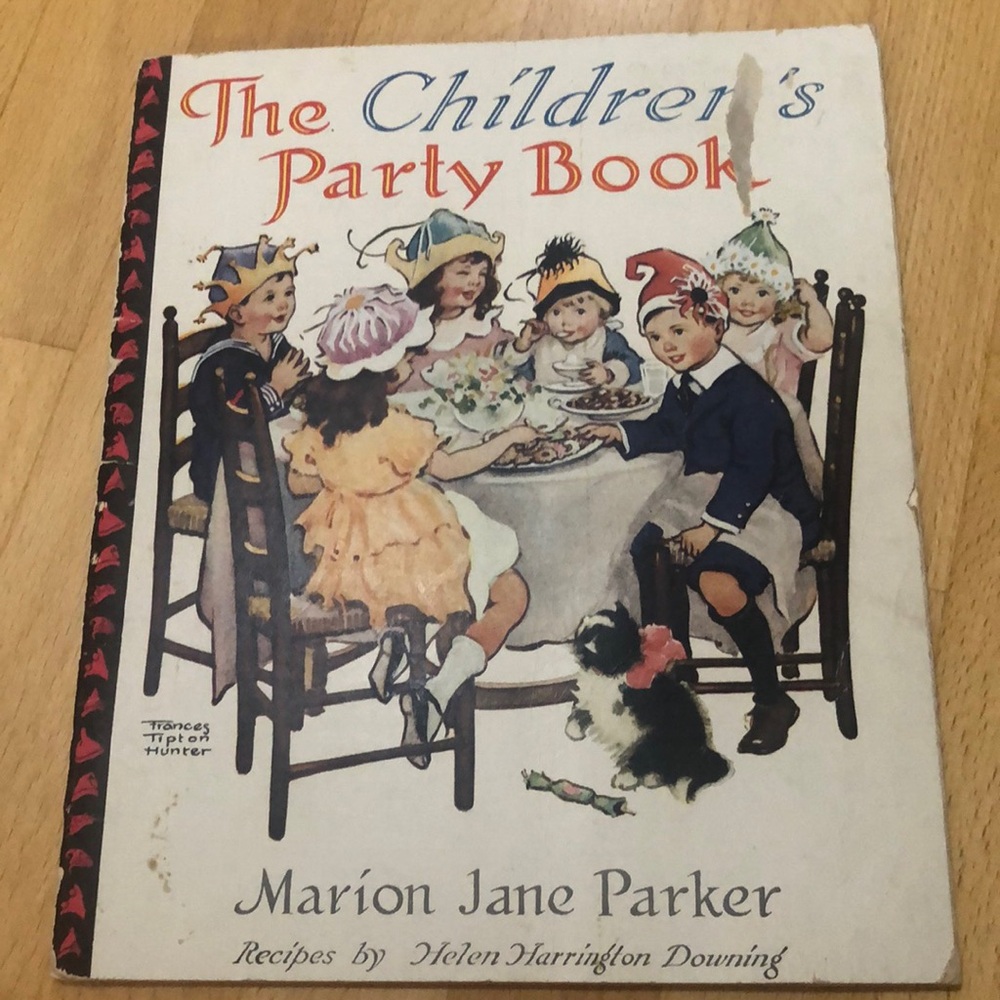 Antique (1923) The Children's Party Book w/ Frances Tipton Hunter Illust…